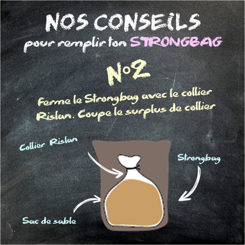 Conseil 2 pour remplir un Strongbag
